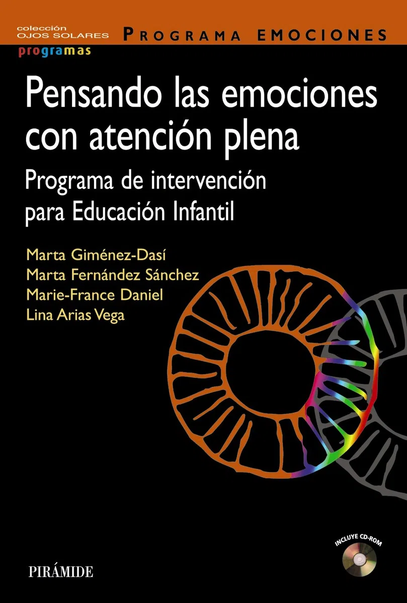 Pensando las emociones con atención plena: Programa de intervención para Educación Infantil (Ojos Solares - Programas)