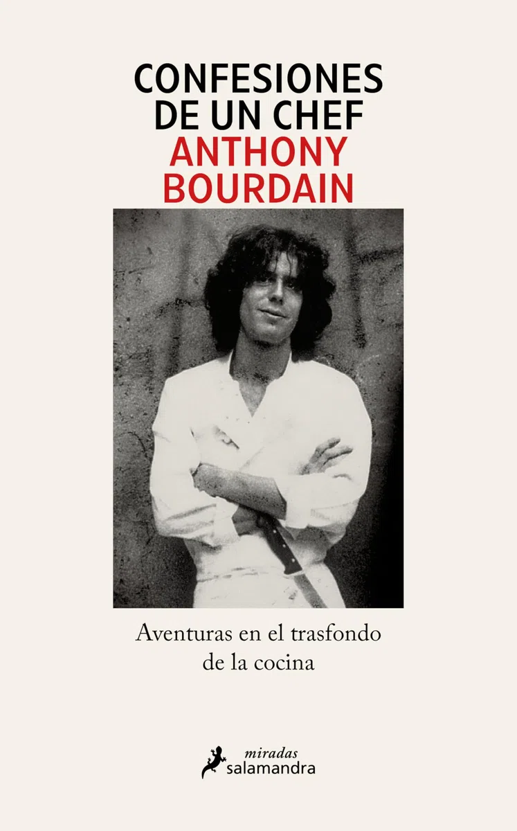 Confesiones de un chef: Aventuras en el trasfondo de la cocina (Salamandra Miradas)