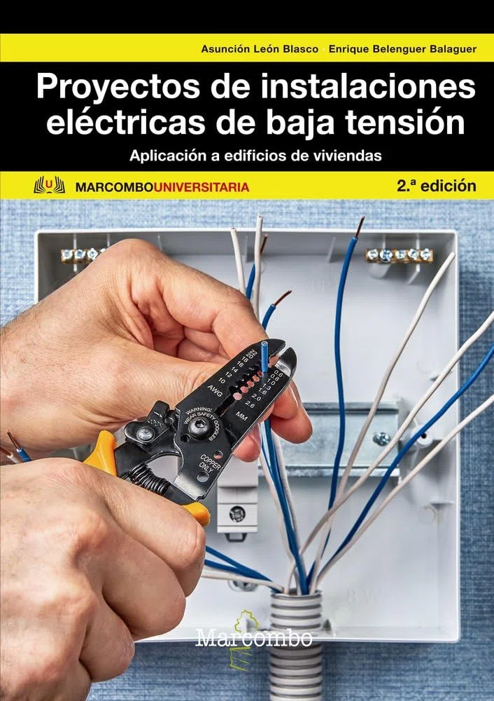 Proyectos de instalaciones eléctricas de baja tensión: 1 (MARCOMBO UNIVERSITARIA)