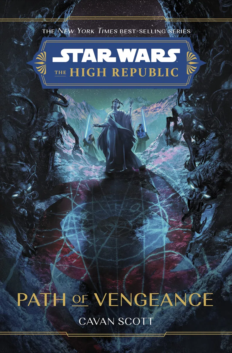 Star Wars: The High Republic: Path of Vengeance: 5 (Star Wars: The High Republic (Young Adult))