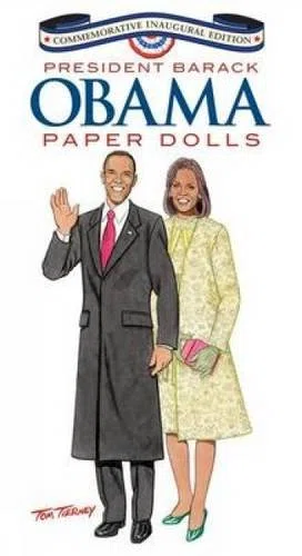 Barack Obama and His Family Paper Dolls: Inaugural Edition (Dover President Paper Dolls)