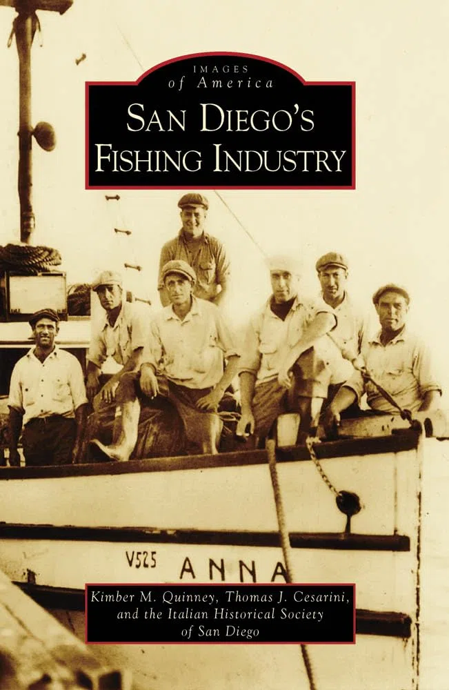 San Diego's Fishing Industry (Images of America (San Diego, Ca))