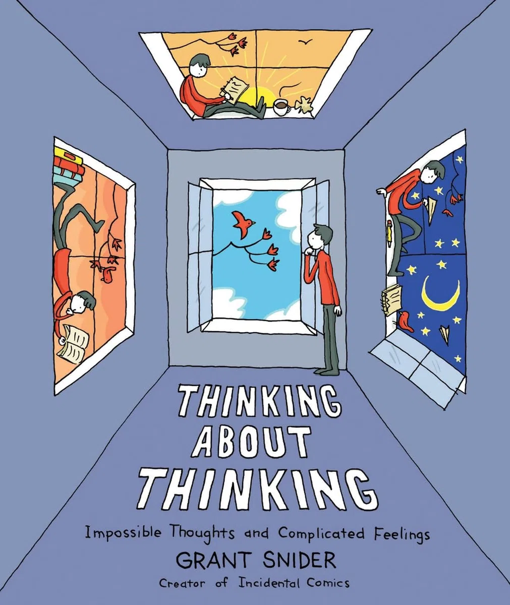 Thinking About Thinking: Impossible Thoughts and Complicated Feelings (Abrams ComicArts)
