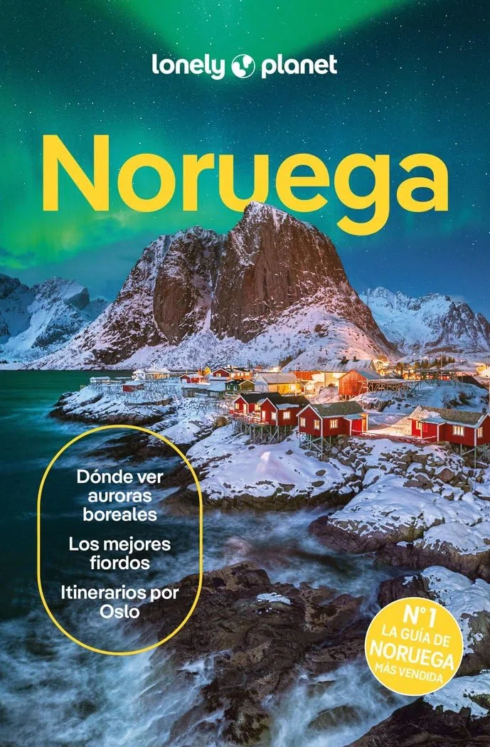 Noruega 4: Rutas detalladas, las mejores experiencias, mapas y consejos de expertos (Guías de País Lonely Planet)