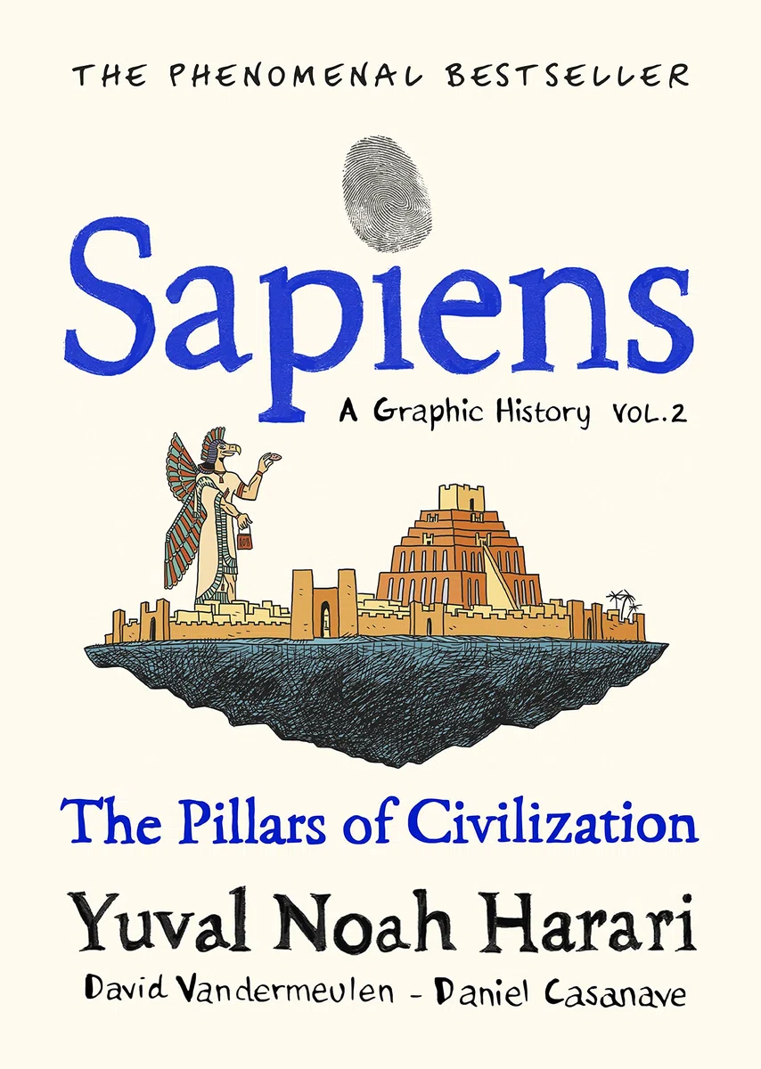Sapiens A Graphic History, Volume 2: The story of civilisation retold, witty, bold and brilliantly visual.