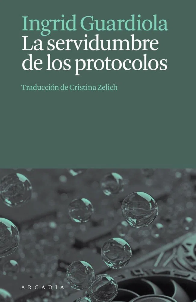La servidumbre de los protocolos (Els llibres d'Arcàdia)