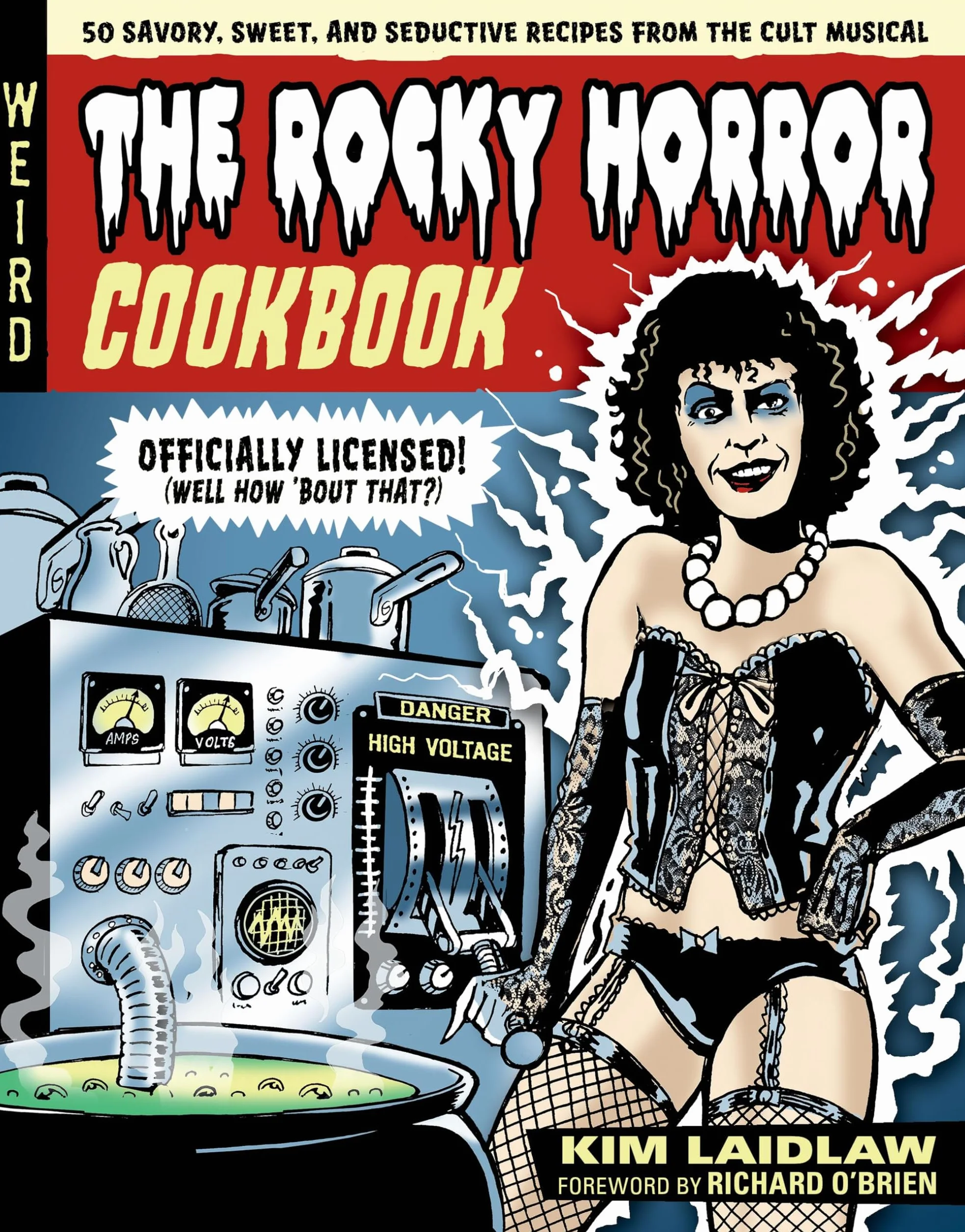 ROCKY HORROR COOKBOOK HC: 50 Savory, Sweet, and Seductive Recipes from the Cult Musical [Officially Licensed]