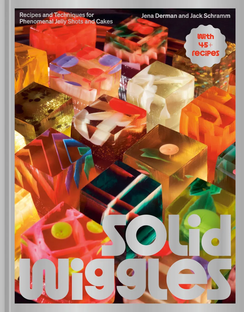 Solid Wiggles /anglais: Recipes and Techniques for Phenomenal Jelly Shots and Cakes