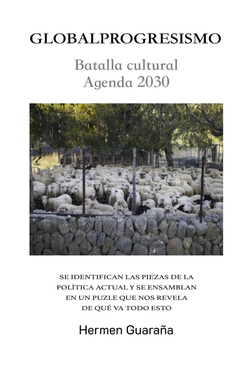 Globalprogresismo: Batalla Cultural Agenda 2030