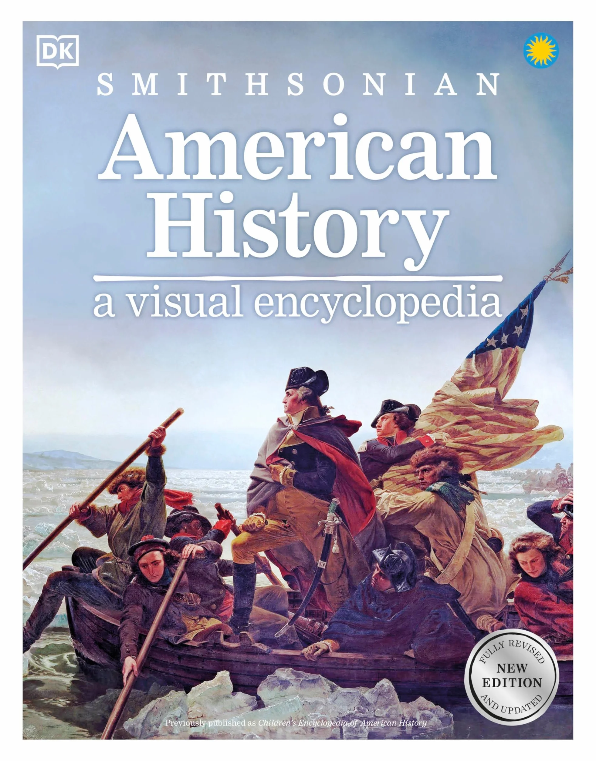 American History: A Visual Encyclopedia (DK Children's Visual Encyclopedias)