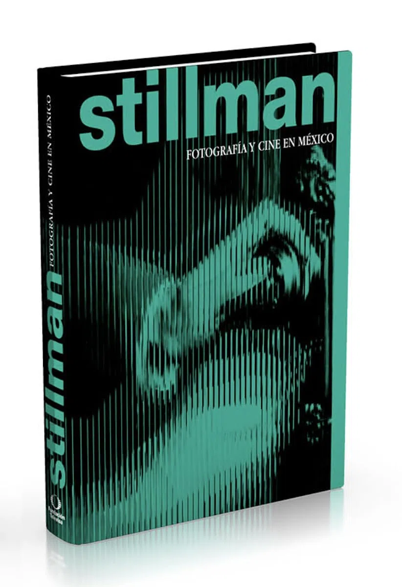 Stillman: fotografía y cine en México