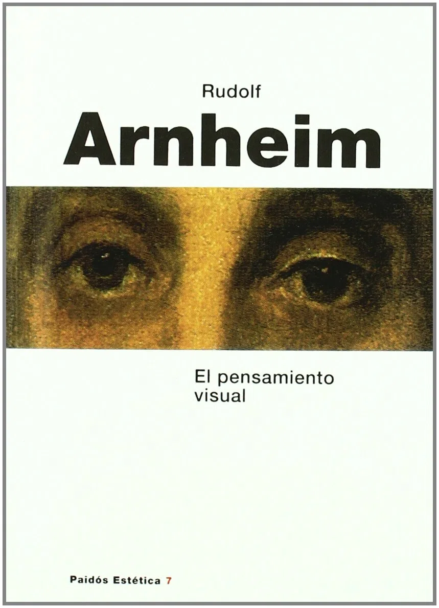 El pensamiento visual: 7 (Estética)
