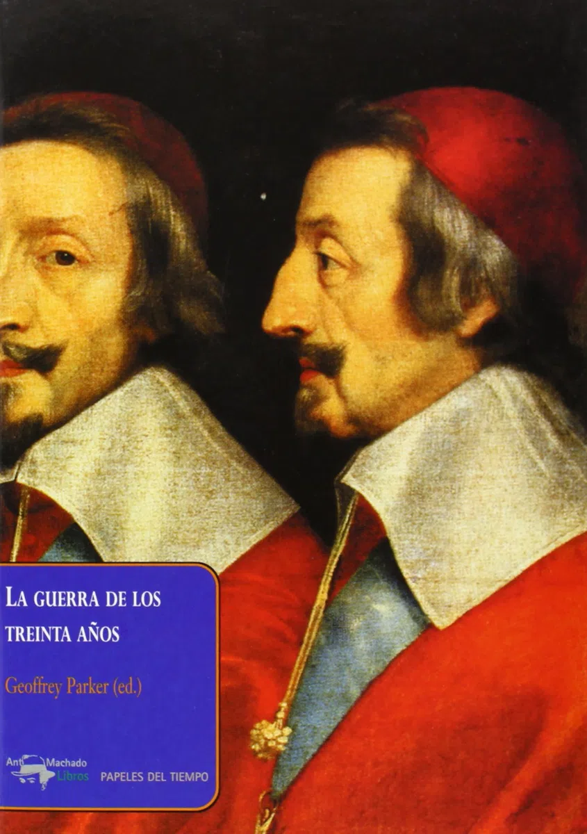La guerra de los treinta años: 3 (Papeles del tiempo)