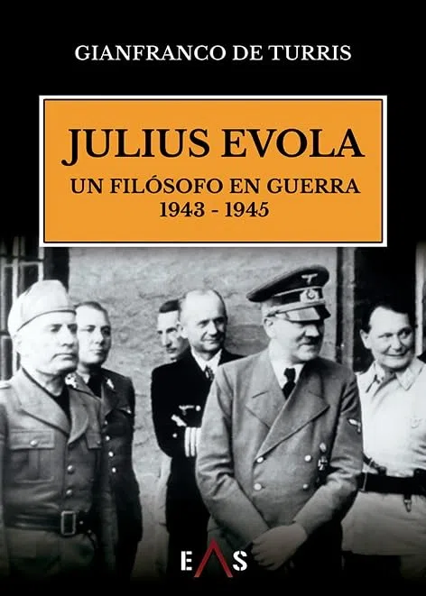 JULIUS EVOLA, UN FILOSOFO EN GUERRA: 15 (JANUS)