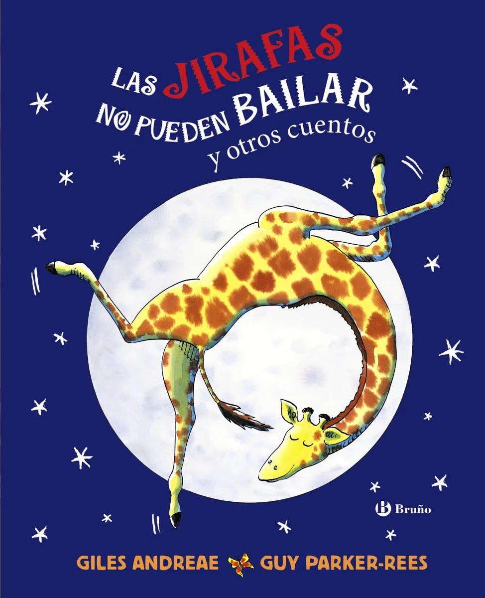 Las jirafas no pueden bailar y otros cuentos (Castellano - A PARTIR DE 3 AÑOS - ÁLBUMES - Otros álbumes)