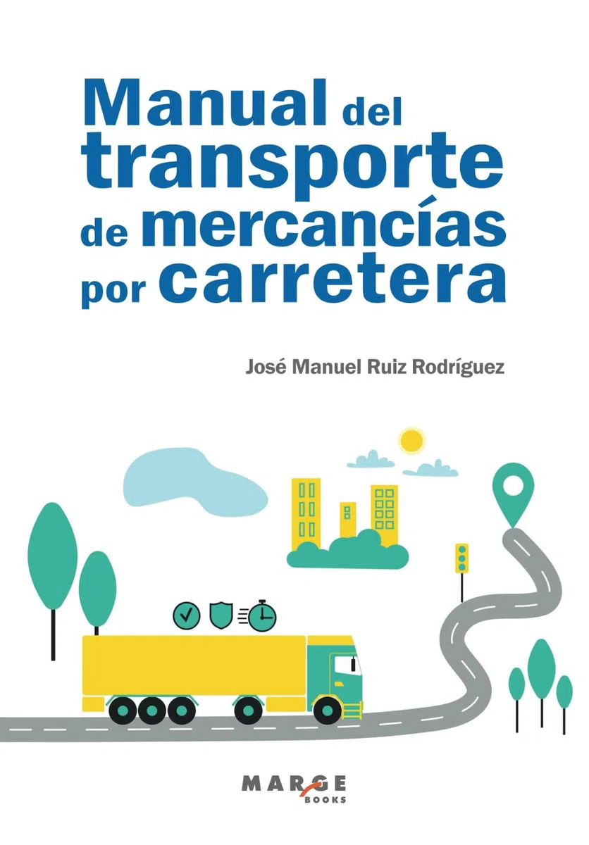 Manual del transporte de mercancías por carretera: 0 (Gestión del transporte)