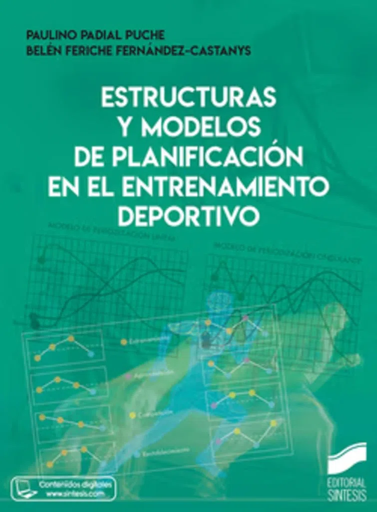 Estructuras y modelos de planificación en el entrenamiento deportivo: 01 (Ciencias del Deporte)