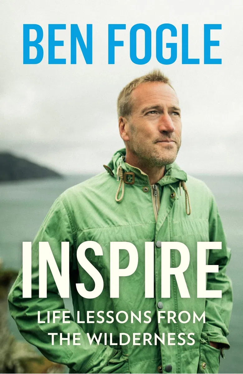 Inspire: Life Lessons from the Wilderness - From the Sunday Times Bestselling Author