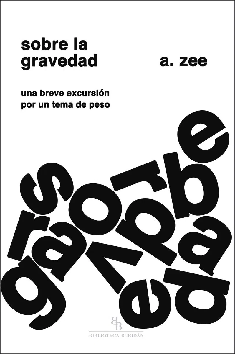 Sobre la gravedad: Una breve excursión por un tema de peso (DIVULGACION CIENTIFICA)