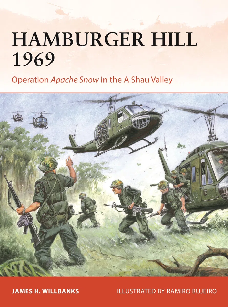 Hamburger Hill 1969: Operation Apache Snow in the A Shau Valley: 409 (Campaign)