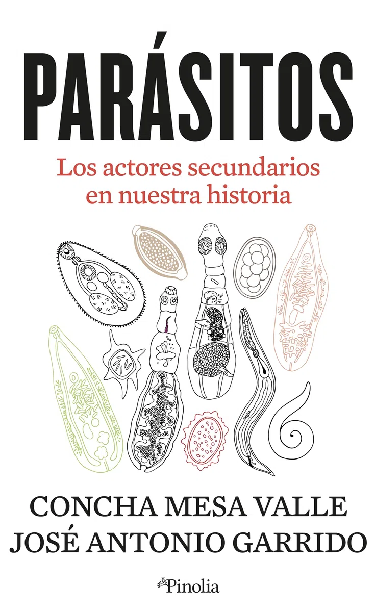 Parásitos; Los actores secundarios en nuestra historia evolutiva (Divulgación científica)