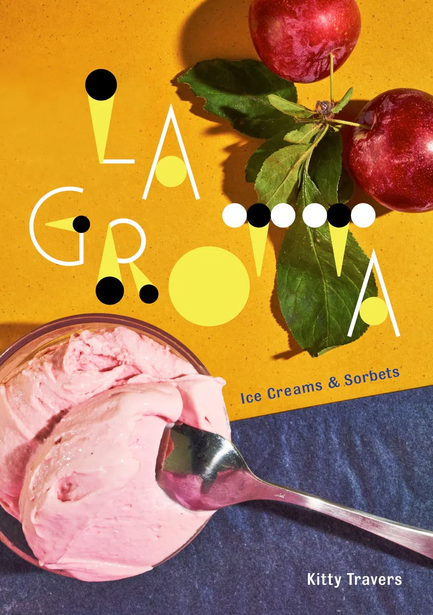 La Grotta: Ice Creams and Sorbets: Ice Creams and Sorbets: A Cookbook