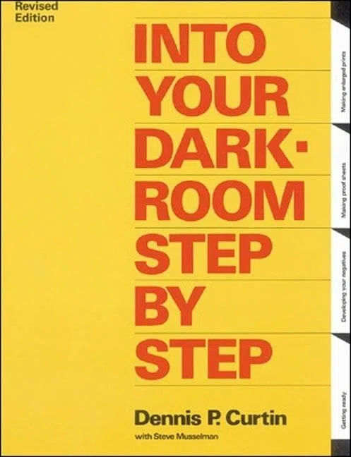 Into Your Darkroom: Step by Step