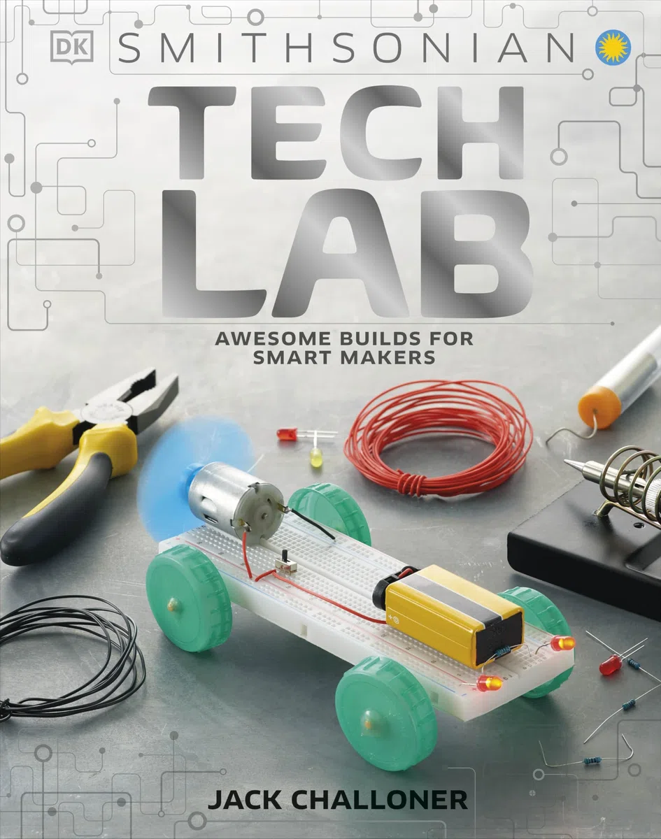 Tech Lab: Awesome Builds for Smart Makers (DK Activity Lab)
