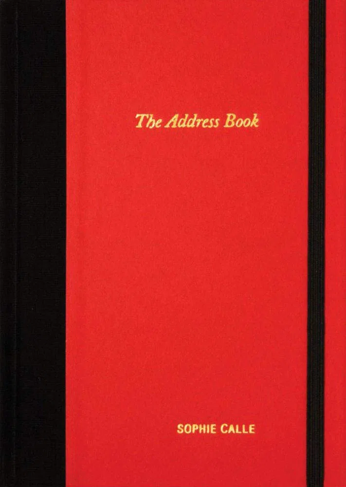 Sophie Calle The Address Book /anglais