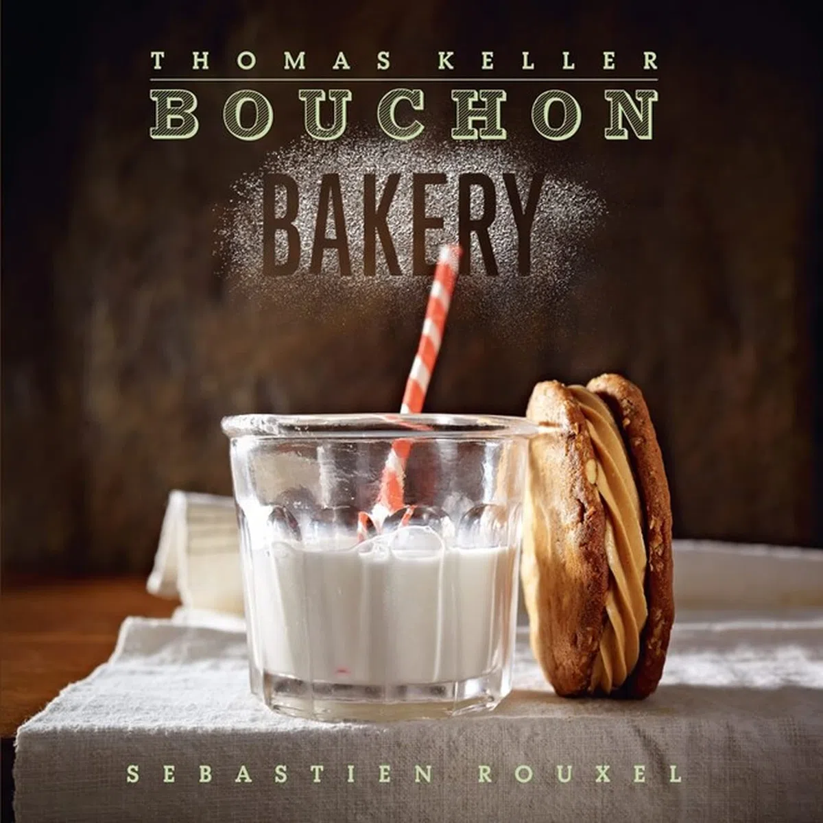 Bouchon Bakery (Thomas Keller Library)