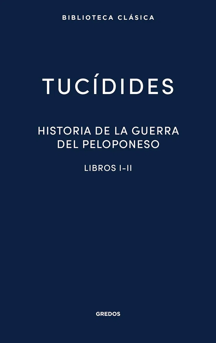 Historia de la guerra del Peloponeso I-II: 016 (Biblioteca Clásica Gredos)