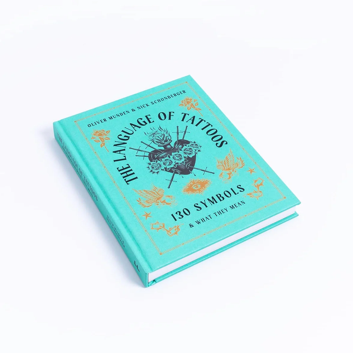 The Language of Tattoos: 130 Symbols and What They Mean (Frances Lincoln)