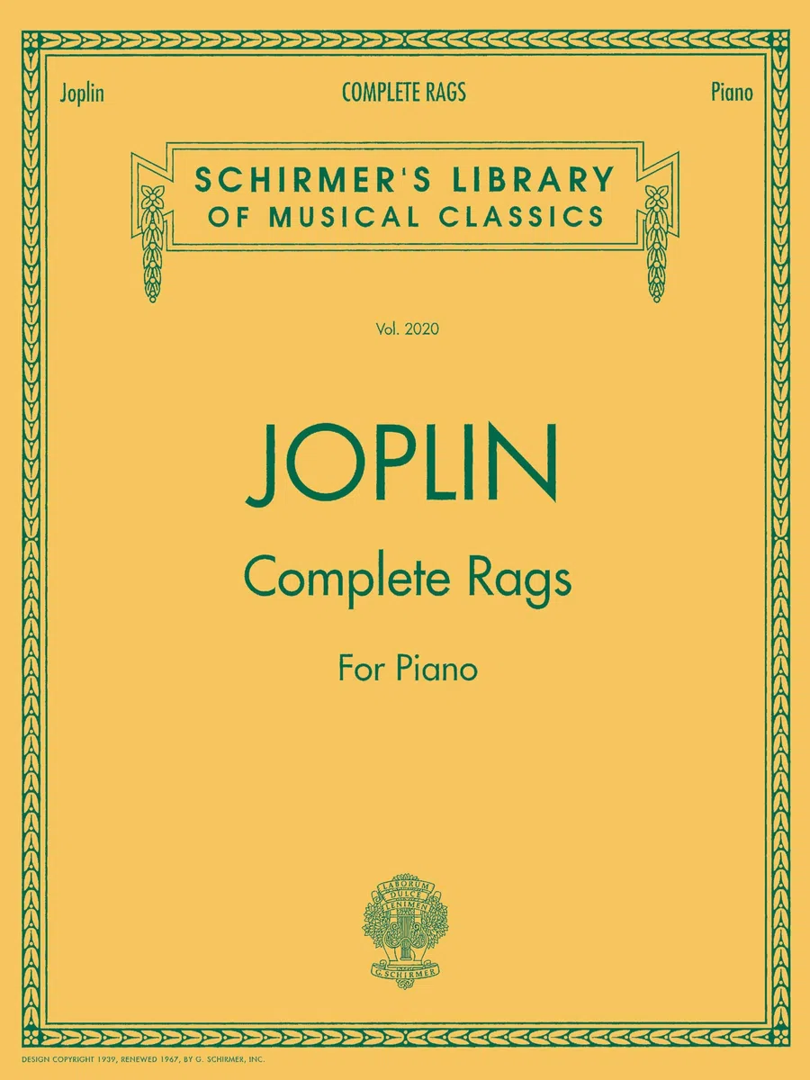 Scott joplin: complete rags for piano piano: Schirmer Library of Classics Volume 2020 Piano Solo (Schirmer's Library of Musical Classics)