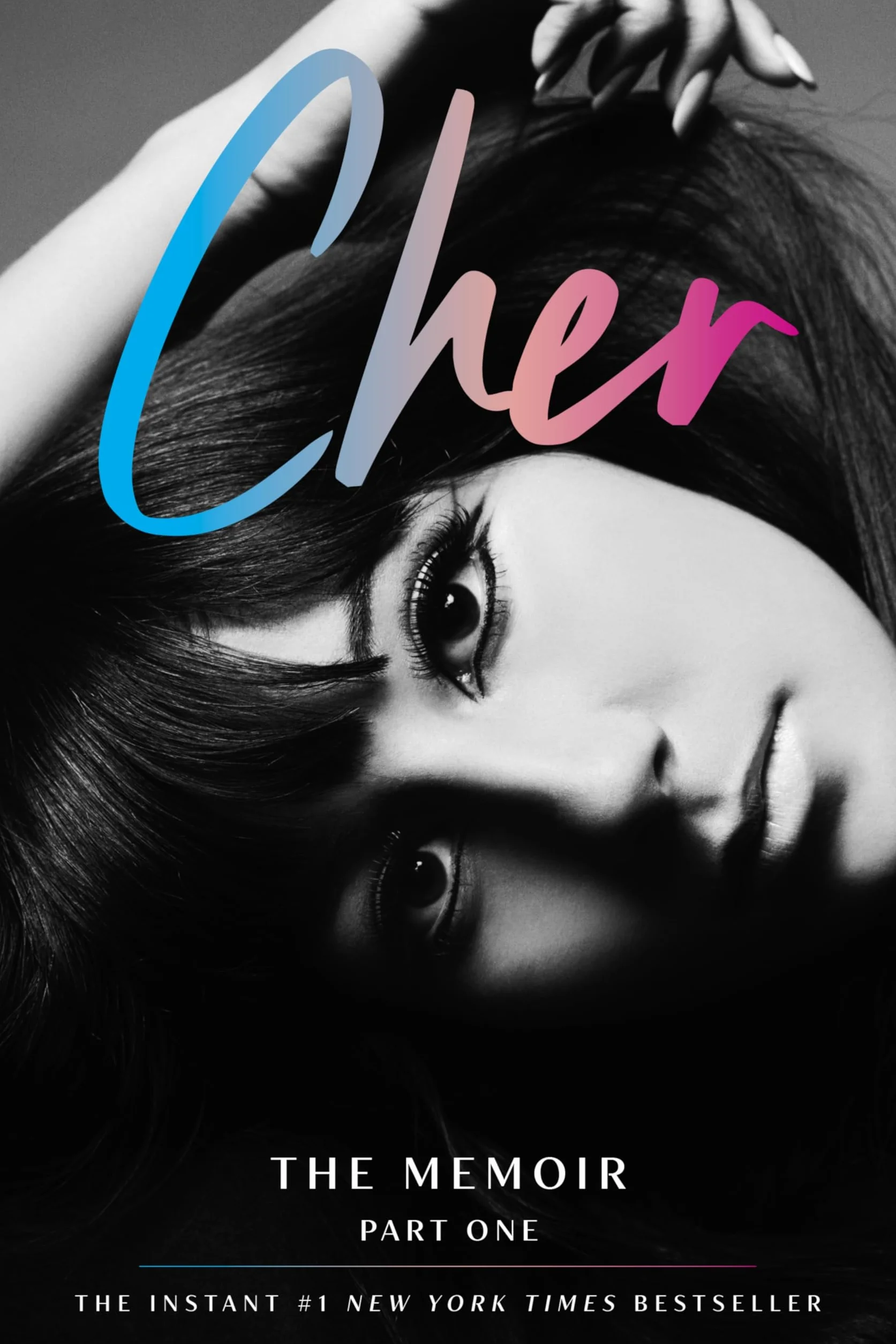 Cher: The Memoir, Part One: 1 (Cher Memoir, 1)