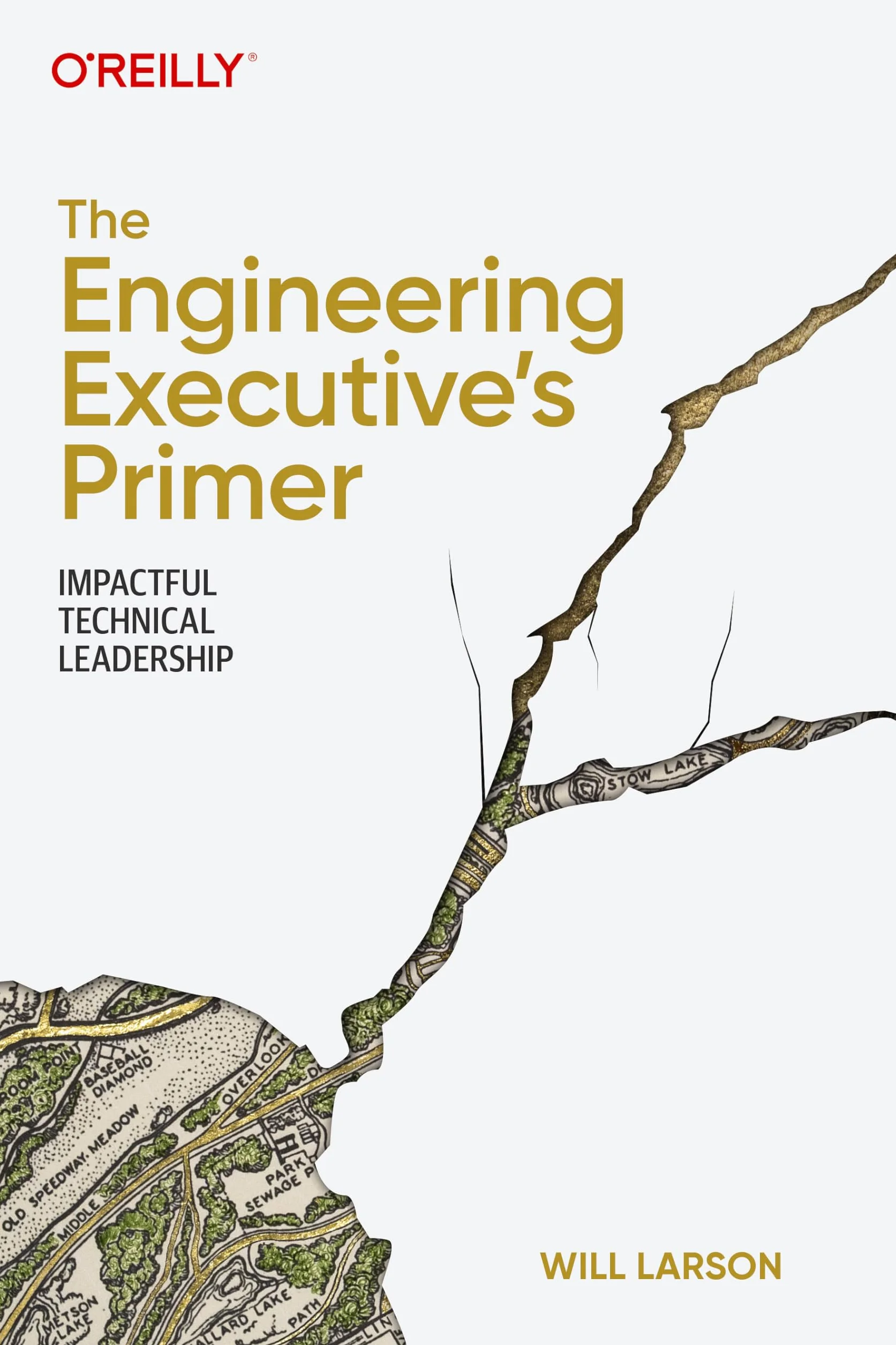 The Engineering Executive's Primer: Impactful Technical Leadership