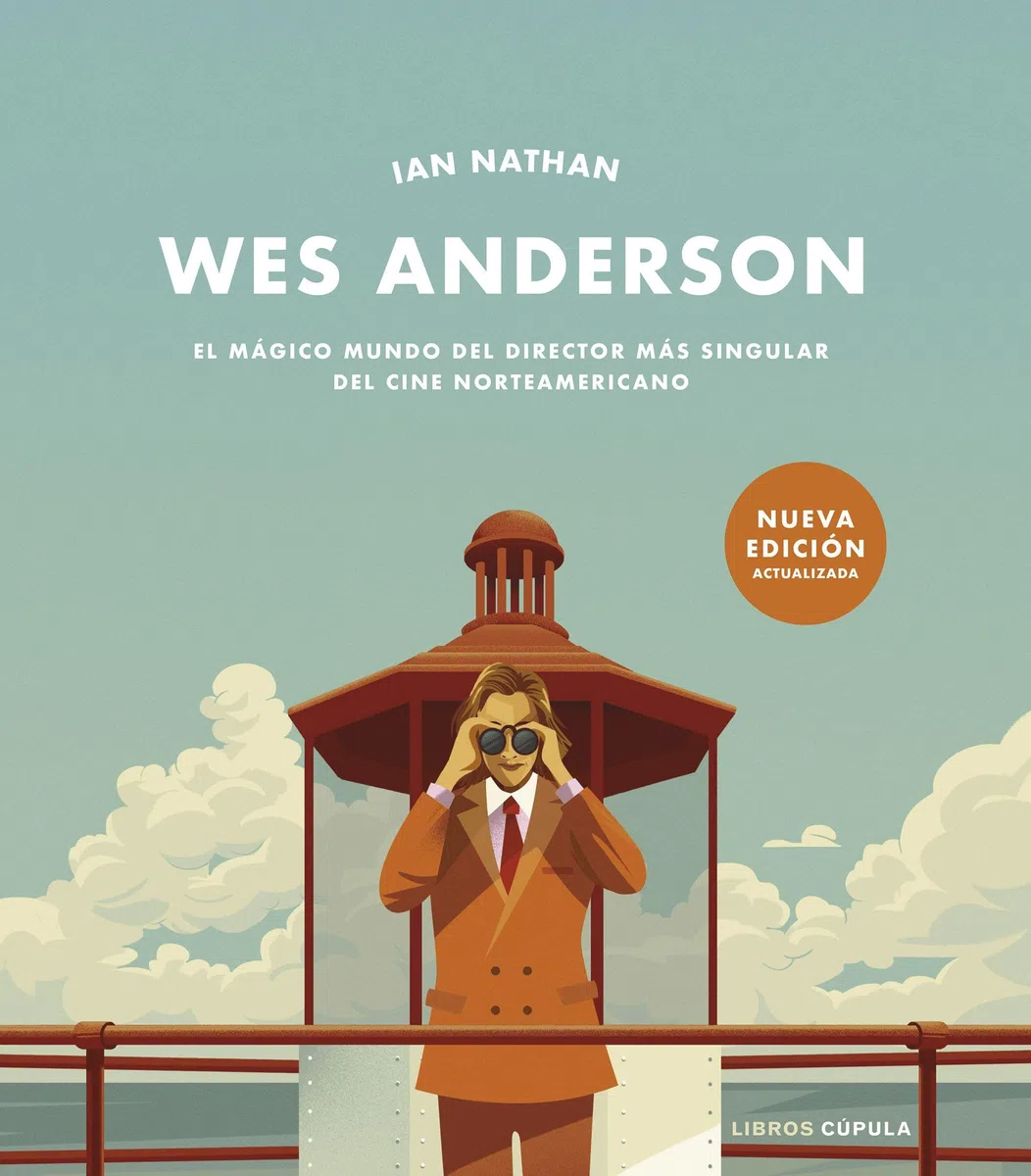 Wes Anderson. Nueva edición actualizada (Cine)