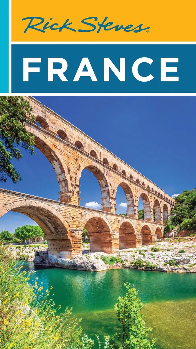 Rick Steves France (Twenty Second Edition) (Rick Steves Travel Guide)
