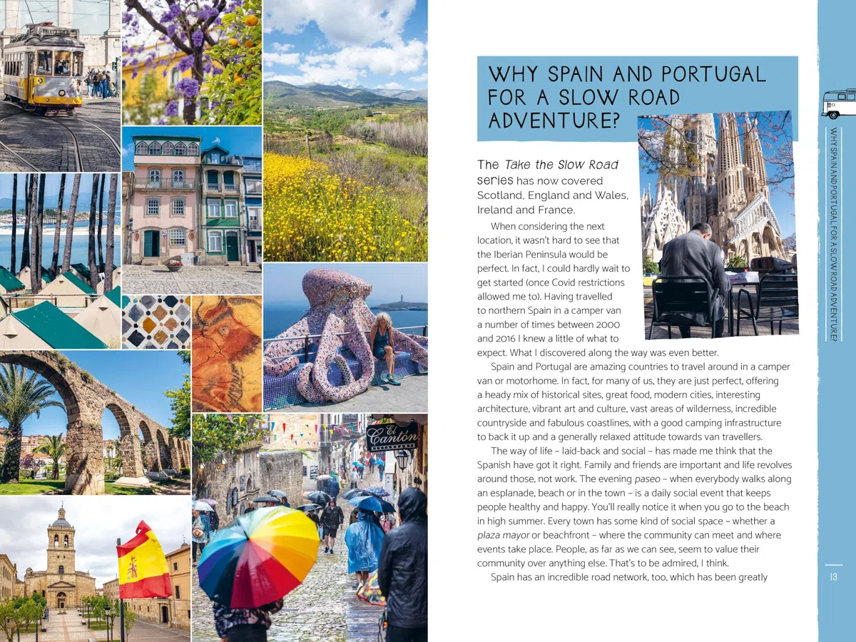 Take the Slow Road: Spain and Portugal: Inspirational Journeys Round Spain and Portugal by Camper Van and Motorhome