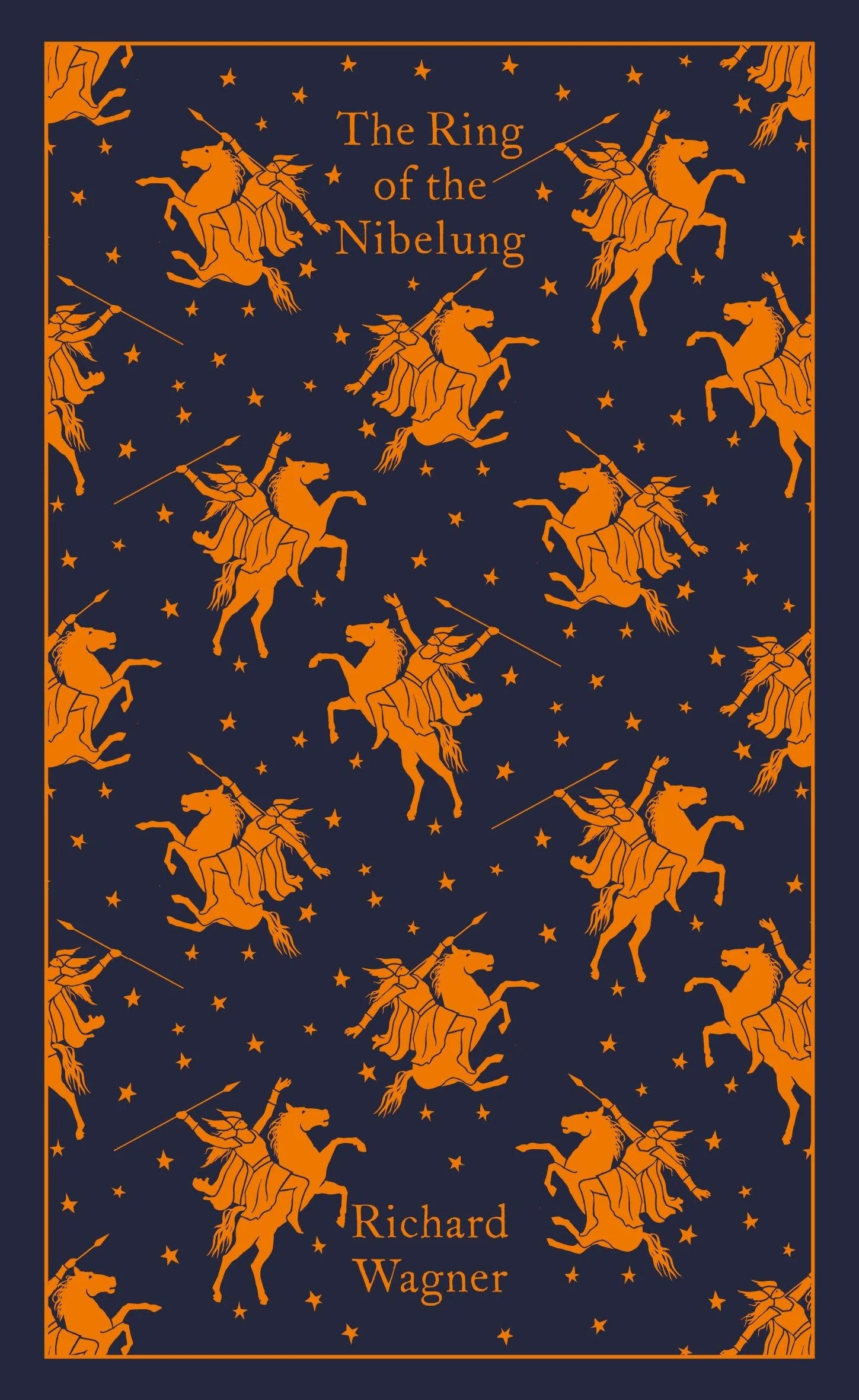 The Ring of the Nibelung (Penguin Clothbound Classics)