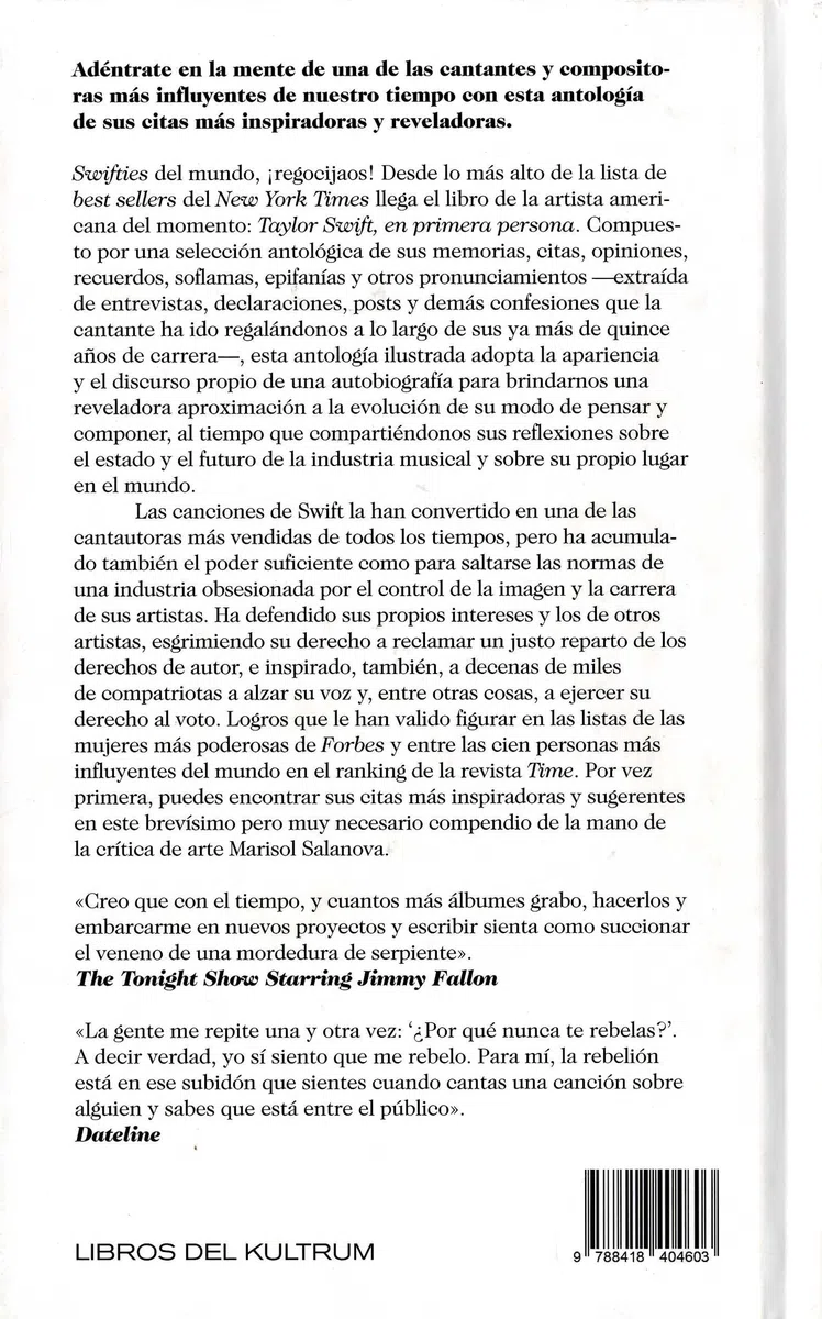 TAYLOR SWIFT: EN PRIMERA PERSONA: MEMORIAS, OPINIONES, CITAS, RECUERDOS, POSTS, MÁXIMAS, EPIFANÍAS, DECLARACIONES... Y OTROS PRONUNCIAMIENTOS: 33 (Libros del Kultrum)