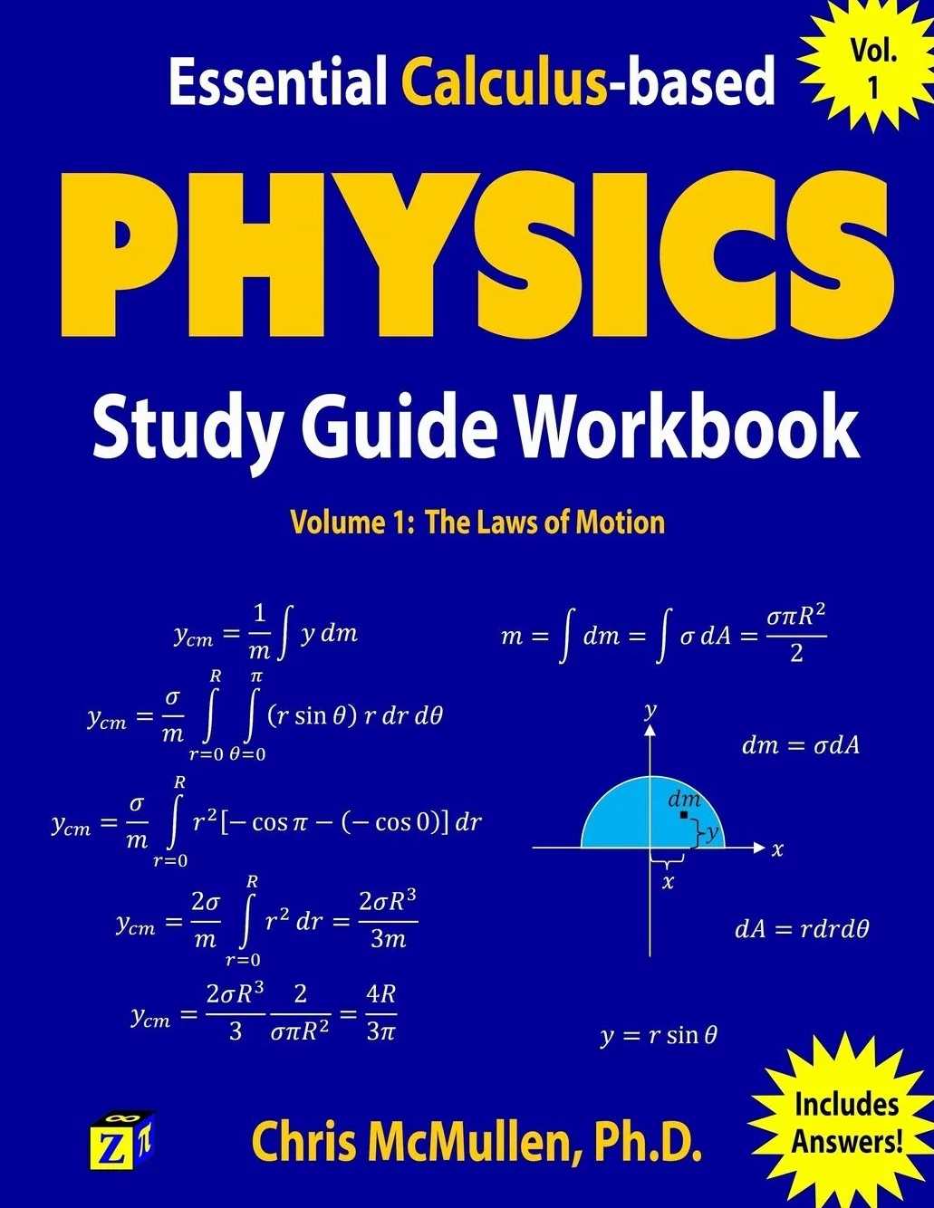 Essential Calculus-based Physics Study Guide Workbook: The Laws of Motion: 1 (Learn Physics with Calculus Step-by-Step)