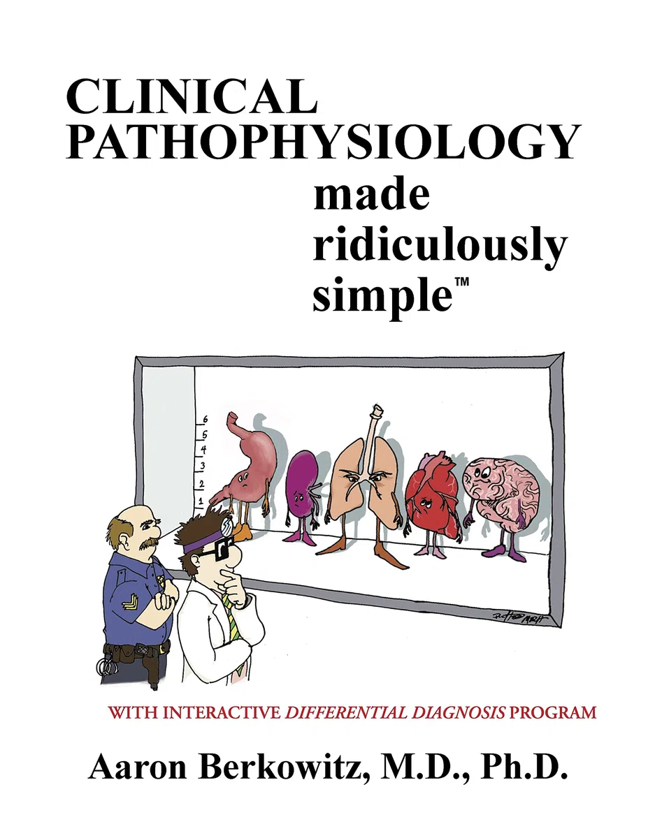 Pathophysiology Made Ridiculously Simple [With CD-ROM]