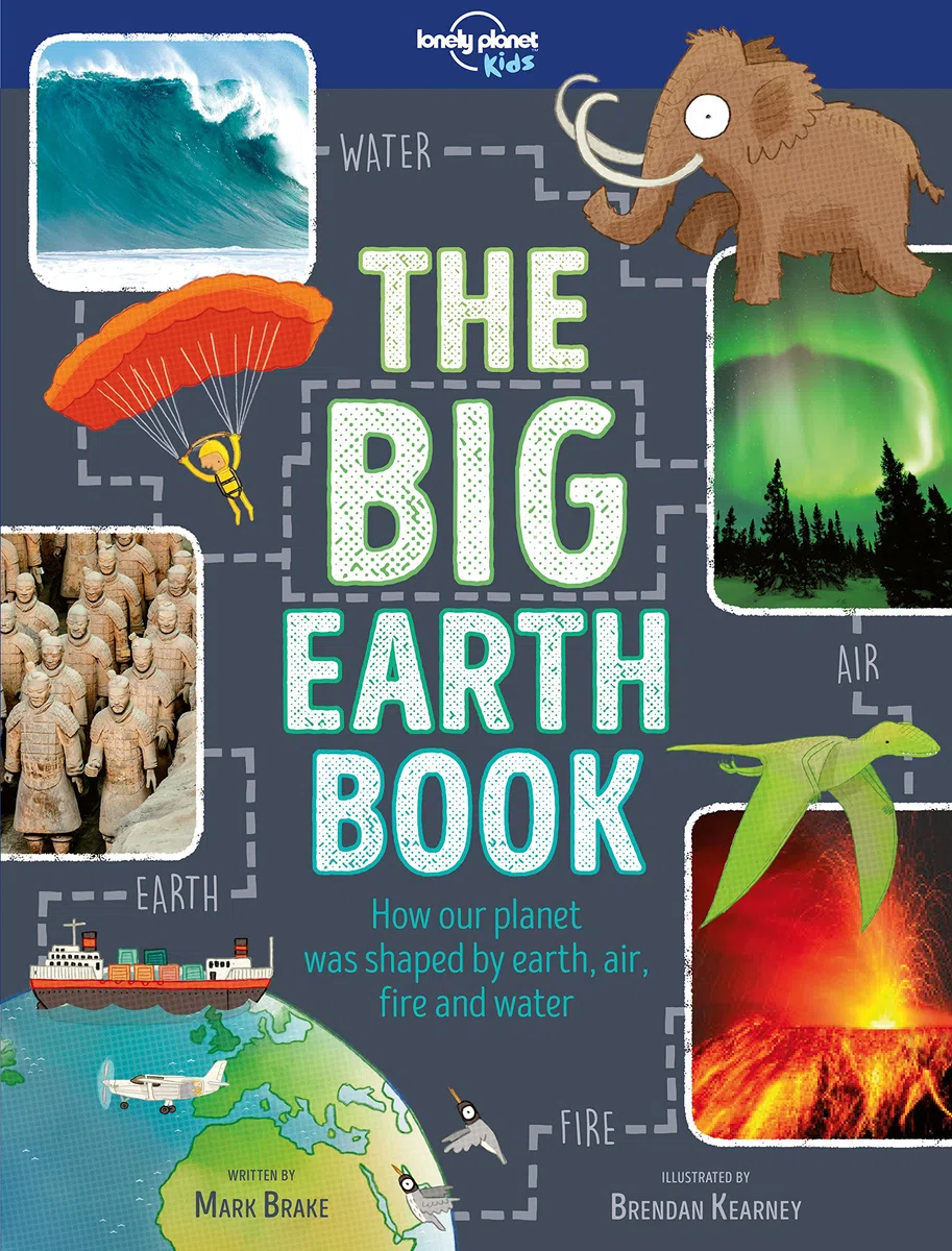 The Big Earth Book (The Fact Book): Explore Our Planet's Four Elements | History, Geography & Science Facts | Volcanoes, Earthquakes, Northern Lights, Waterfalls & More