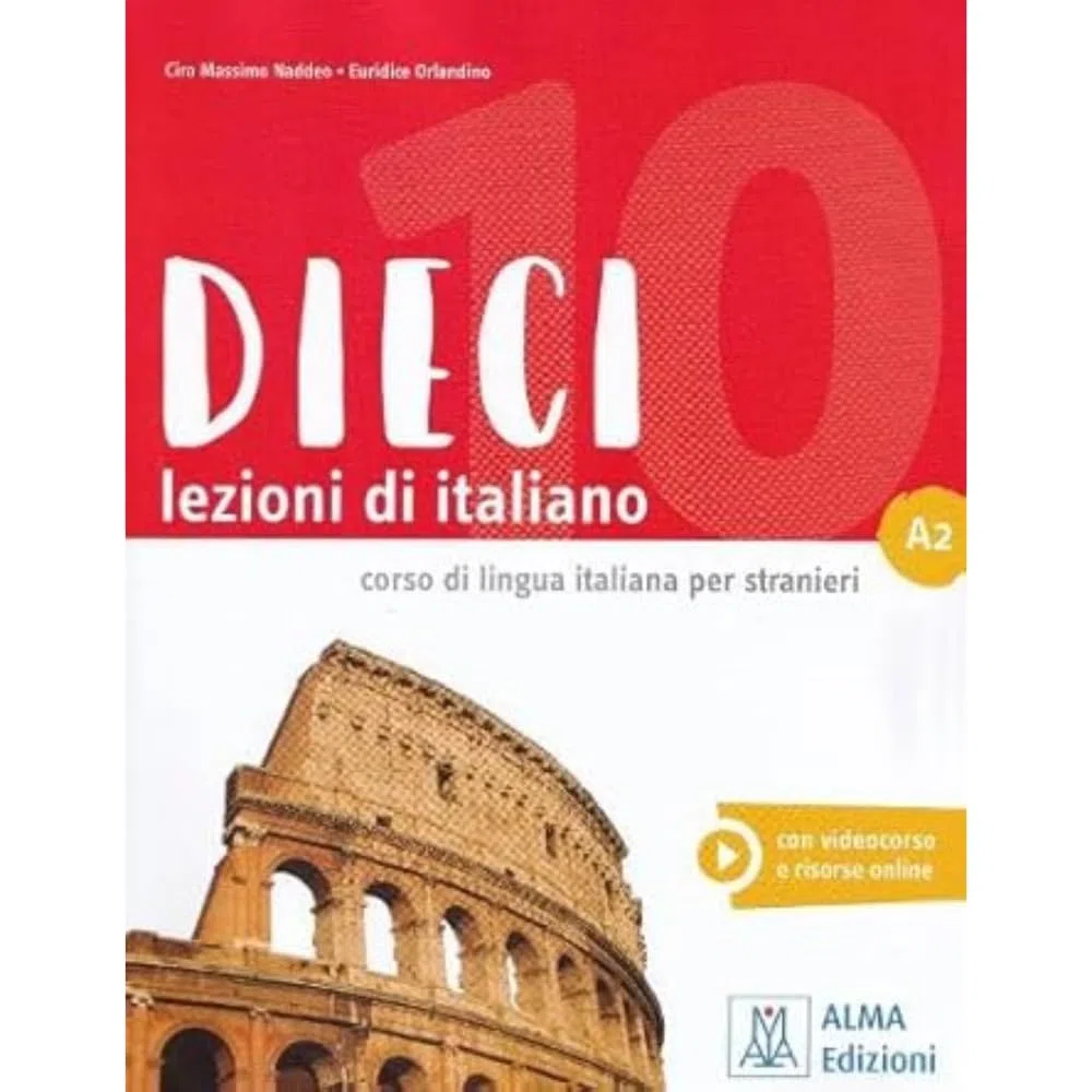 Dieci a2: Libro + audio e video online (ALMA)