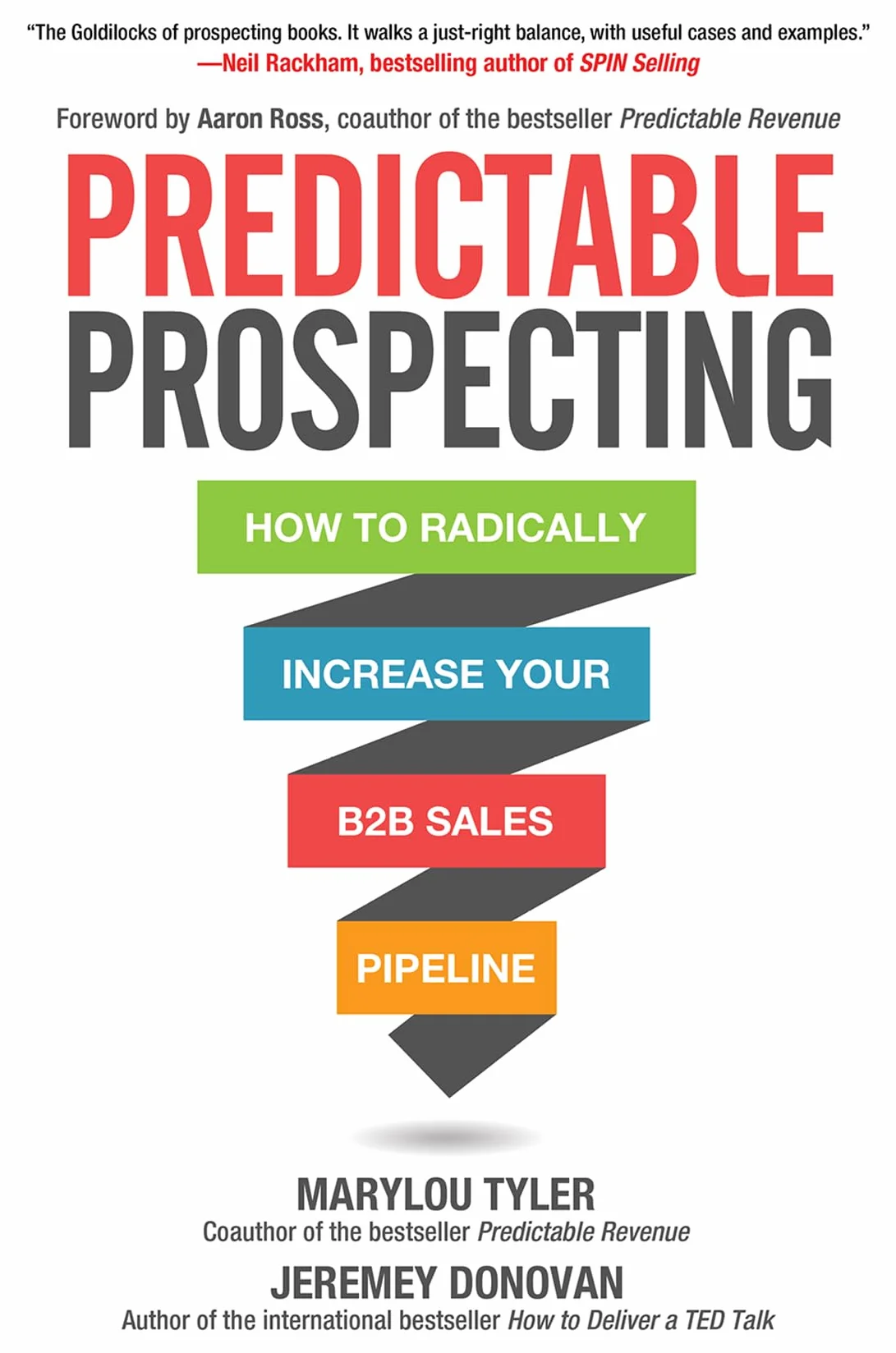 Predictable Prospecting: How to Radically Increase Your B2B Sales Pipeline (BUSINESS BOOKS)