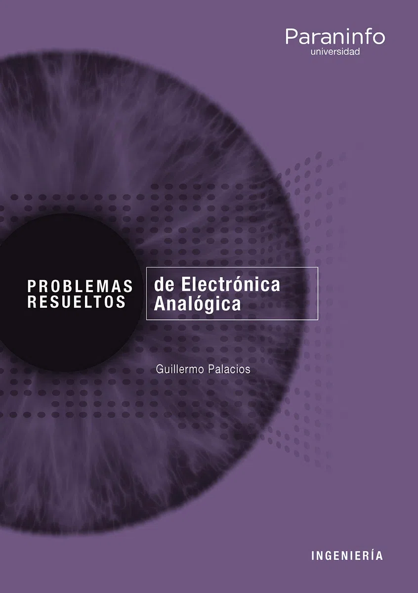 Problemas resueltos de Electrónica Analógica (Ingeniería)