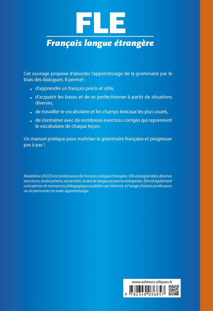 Français langue étrangère (FLE) - La grammaire au quotidien - Manuel de grammaire communicative - A1