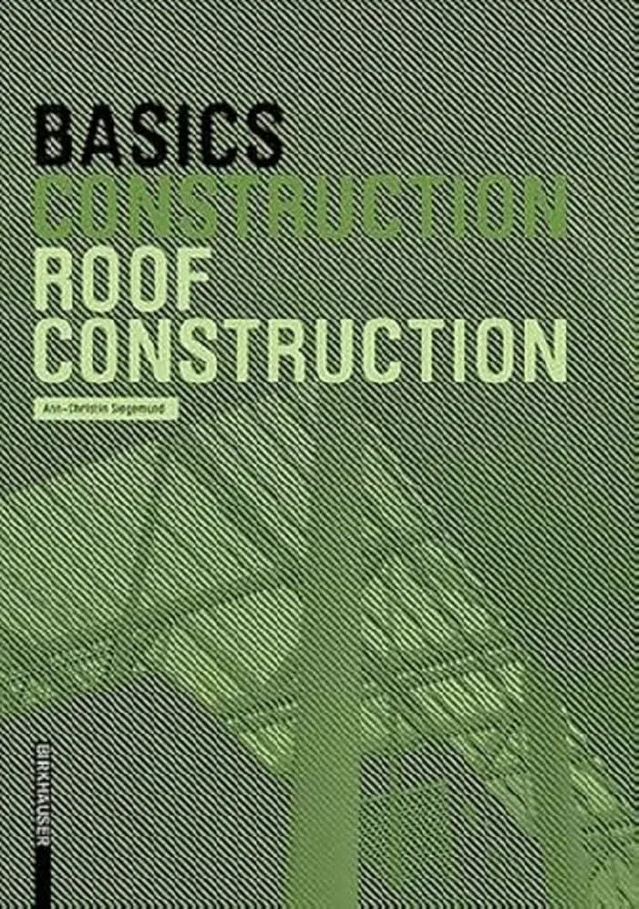 Basics Roof Construction: New edition