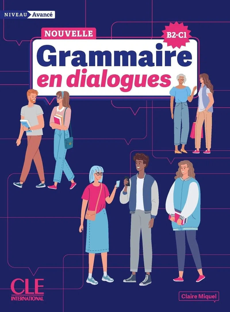 Nouvelle grammaire en dialogues. Niveau avancé- B2-C1. Per le Scuole superiori. Con audio