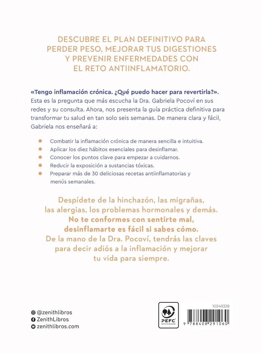La solución para la inflamación: El método de 6 semanas para mejorar tus digestiones, reducir el dolor, prevenir enfermedades y ganar vitalidad (Salud y Bienestar)